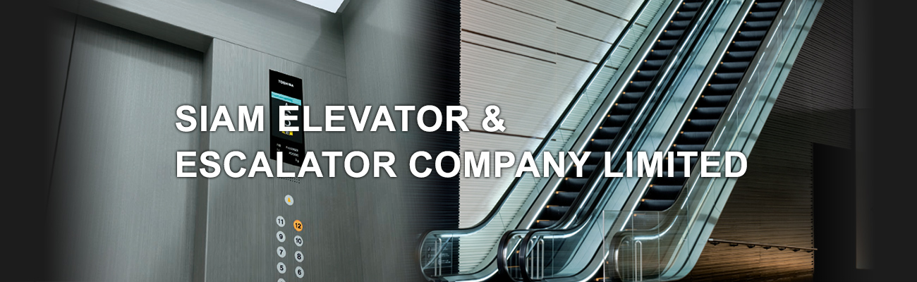 SIAM ELEVATOR & ESCALATOR COMPANY LIMITED