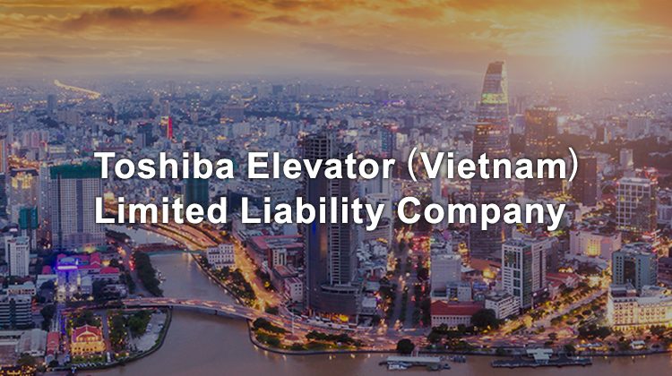 Toshiba Elevator (Vietnam) Limited Liability Company